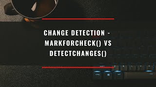 [NSA DEMO] Mechanizm Change Detection - markForCheck() vs detectChanges()