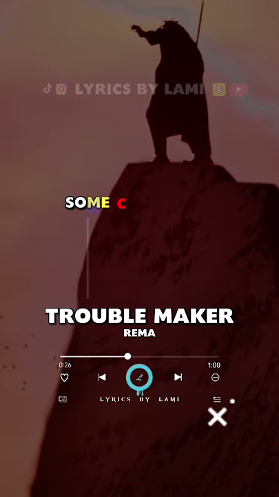 Trouble Maker, “#Rema” 💫💥💯 #lyricsbylami #troublemaker #ravage #ravageep