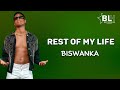 Biswanka - Rest of my life (Lyrics) since when i met you my love, nze nakiriza kambe ndiga