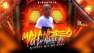 💊AFRO Y MALANDREO PARA EL GHETTO MIX BY DJ NADIR JR 💊