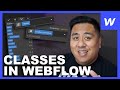 How Do Classes Work in Webflow? - Webflow Wednesday