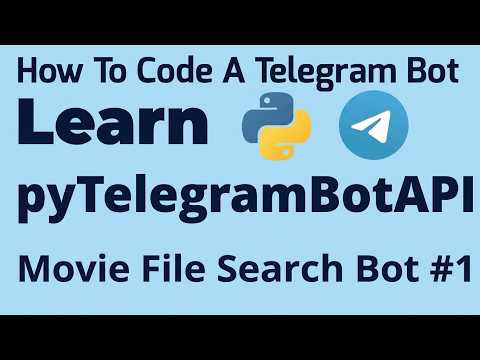 Movie File Search Bot - Part #1 | Learn pyTelegramBotAPI | TeleBot | How To Code A Telegram Bot
