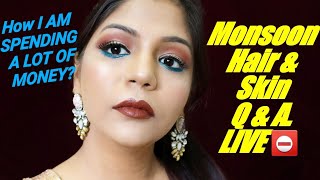 Monsoon Hair & Skincare,HOW I am SPENDING LOT Of MONEY, Q&A | Superprincessjo