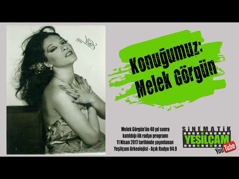 Yeşilçam Arkeolojisi - Melek Görgün (11 Nisan 2017) 50. Programa Özel