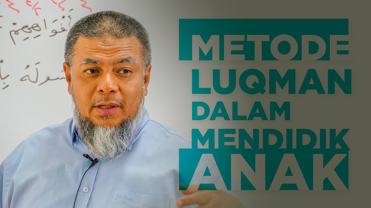 Metode Luqman Dalam Mendidik Anak