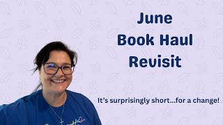 June Book Haul Revisit