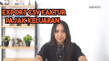 Buat CSV Faktur Pajak Keluaran RIBET? Di Ipos 5 Gampang! Begini Caranya