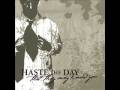 Haste the day - The dry season