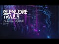 Glenlore Trails ASMR Ambiance Music Layered Sounds for Sleep