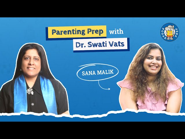 Dealing with Toddlers Tantrums | Parenting Prep with Dr. Swati Vats
