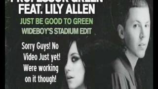 Lilly Allen (feat. Professor Green) - Just Be Good To Green (Wideboys Remix)