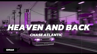 Chase Atlantic- Heaven And Back (Lyrics)