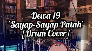 Dewa19 - 'Sayap-Sayap Patah' [Drum cover] -Simple-