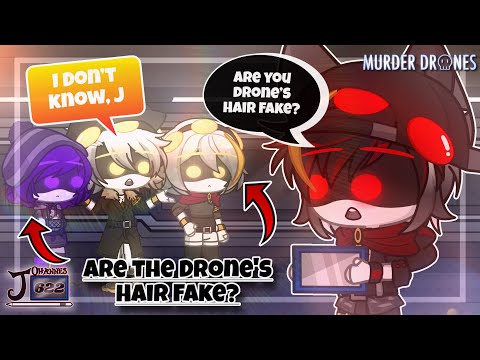 Are The Drone’s Hair Fake? ~ Gacha + Murder Drones