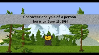 Personality analysis born 15 June, 1994 #Personality