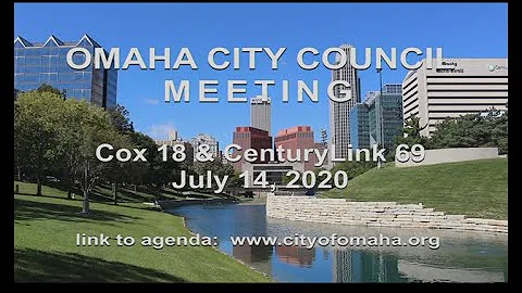 Omaha City Council meeting July 14, 2020.