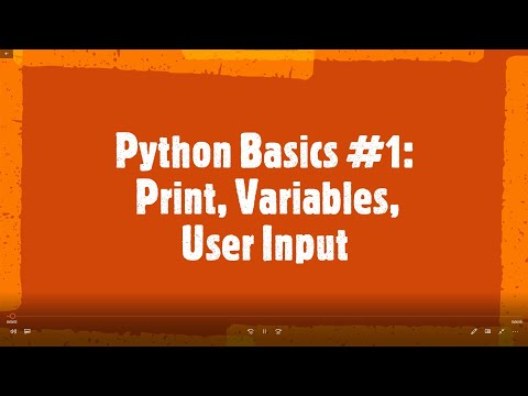 Python Basics #1: Print, Variables, Variable Types and User Input
