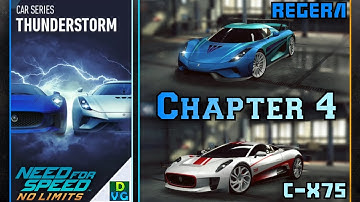 NFS No Limits | Car Series - Thunderstorm | Chapter 4 (Regera & C-X75)