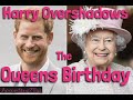 Harry Overshadows the Queens Birthday 🎂