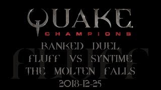 Quake Champions - Ranked Duel - FLUFF VS SYNTIME