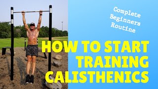 How to Start Training Calisthenics: Beginner Routine