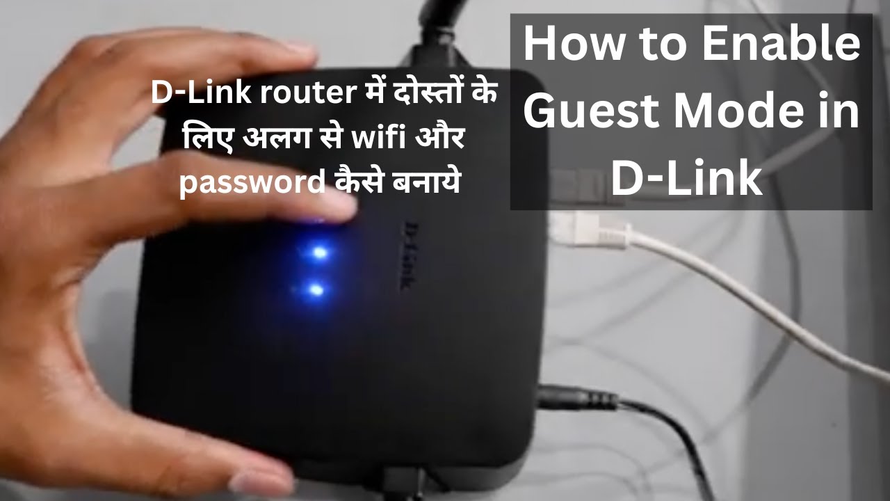 How to Enable Guest mode in D Link Router for guest access, A separate ...