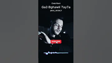 Ga3 Bghawli Tayha Cheb Rami Raialgerien Music Raimusic Rai Cheb 