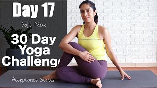 Day 17 - Soft Flow  | 30 Day Yoga Challenge | Acceptance Series | Yogbela screenshot 4
