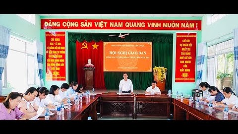 CẦN GIUỘC: HỘI NGHỊ GIAO BAN CÔNG TÁC TUYÊN GIÁO 9 THÁNG ĐẦU NĂM 2024