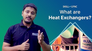 What are Heat Exchangers? | SKILL-LYNC