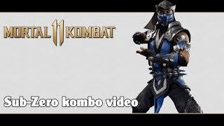 MK11: Sub-Zero combo video (advanced)