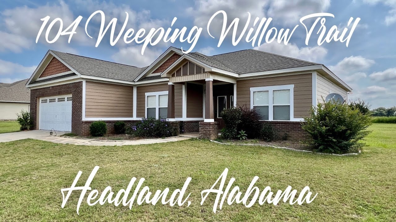 104 Weeping Willow Trail Headland AL Home for Sale YouTube