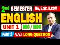 🔥English BA 2nd Semester Important Long Question 2026 | MIC &amp; MDC English Semester 2 Unit 1