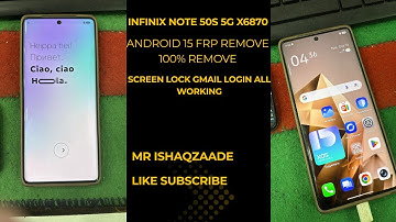 InFinix Note 50S 5G X6870 Android 15 FRP