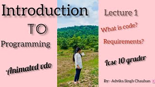 Introduction to programming | JAVA SERIES |lecture 1 By icse 10th grader 🌷🌸