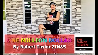 ONE MILLION DOLLAR By Robert Taylor | Zumba | ZIN 85 | Dance Fitness | Warm Up | Zin Johnrev