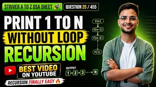 Print 1 to N Without Loop Using Recursion in Java | Striver A2Z DSA Sheet 20/455