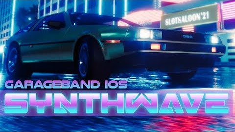 Making 80s retro Synthwave in GarageBand IOS IPad