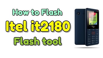 How to Flash Itel it2180 & Flash file or Flash tool | Hindi - हिंदी