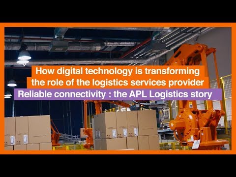 Reliable connectivity : the APL Logistics story