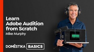 Introduction to Adobe Audition - Course by Mike Murphy | Domestika English