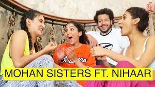 Mohan Sisters in Quarantine Ft. Nihaar | Neeti Mohan | Mukti Mohan | Nihaar Pandya | Shakti Mohan