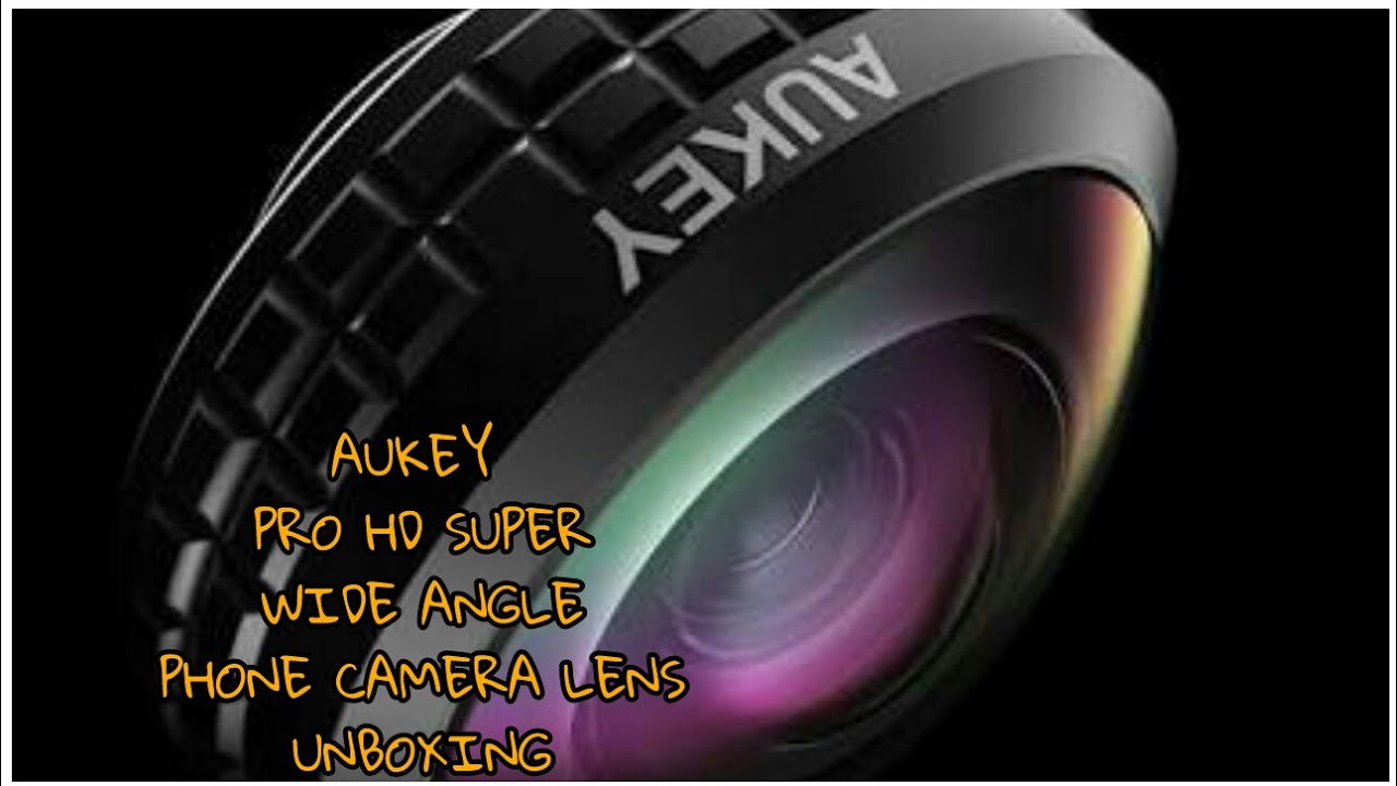 AUKEY Super wide angle Lens UNBOXING YouTube