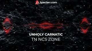 Unholy Carnatic Version | No Copyright | Sam Smith | TN NCS ZONE #unholy #epicmusic #carnatic screenshot 1