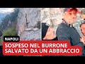 Uomo sospeso nel burrone, salvato "dall'abbraccio" dei carabinieri