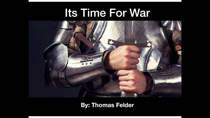 It's Time for War  by Thomas Felder