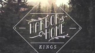 Harbor and Home - Kings chords