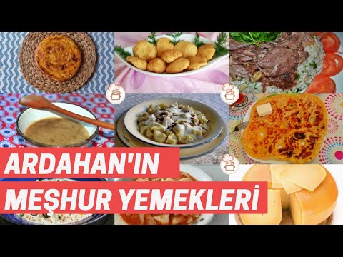 Ardahan'ın Neyi meşhur Ardahan'ın En Meşhur Yemekleri Nelerdir