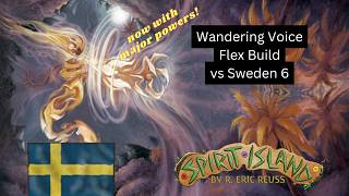 Wandering Voice Flex Build Majors vs Sweden 6