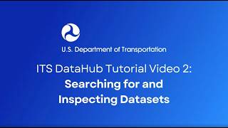 ITS DataHub Tutorial 2: Searching for Datasets Guide